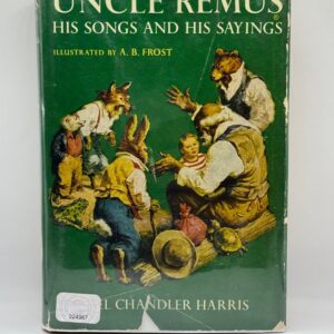 Uncle Remus - Joel Chandler Harris