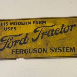 Ford Tractor Ferguson System Sign